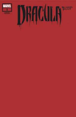 Dracula: Blood Hunt #1 (Blood Red Blank Cover)