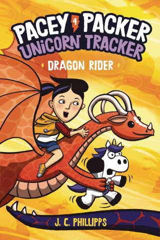 Pacey Packer: Unicorn Tracker Vol. 4: Dragon Rider