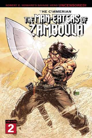 The Cimmerian: The Man-Eaters of Zamboula #2 (Marion Cover)