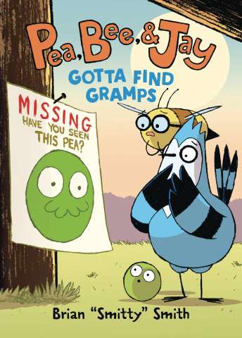 Pea, Bee, & Jay: Gotta Find Gramps