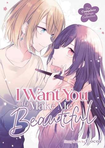 I Want You to Make Me Beautiful (Complete Collection)