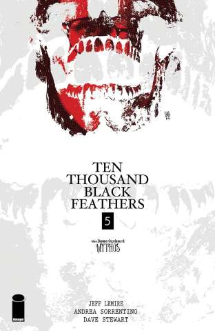 The Bone Orchard: Ten Thousand Black Feathers #5 (Sorrentino Cover)