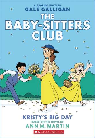 The Baby-Sitters Club Vol. 6: Kristy's Big Day (Color Edition)