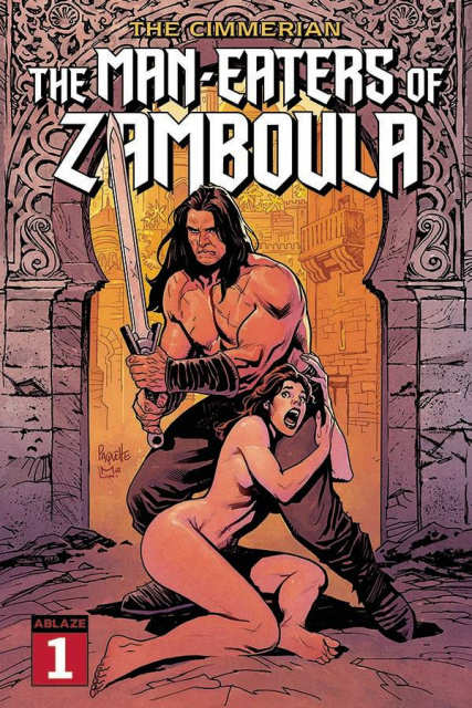 The Cimmerian: The Man-Eaters of Zamboula #1 (Yannick Paquette Cover)