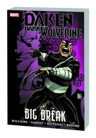 Daken: Dark Wolverine - Big Break