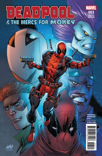 Deadpool and the Mercs For Money #3 (Liefeld Cover)