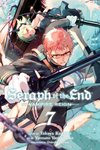 Seraph of the End: Vampire Reign Vol. 7