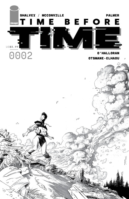 Time Before Time #2 (10 Copy Shalvey B&W Cover)