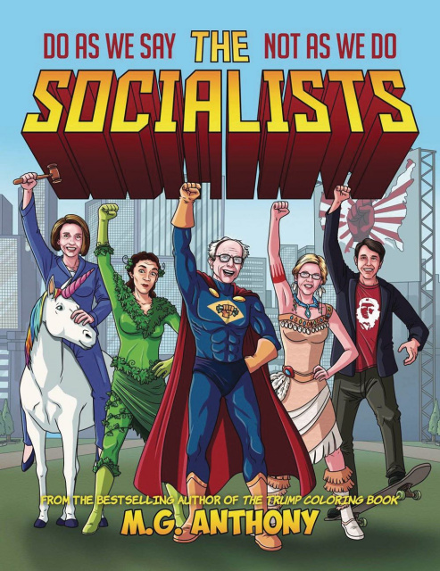Socialists: Do As We Say, Not As We Do Coloring Book