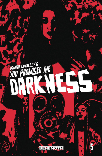 You Promised Me Darkness #5 (Connelly Cover)