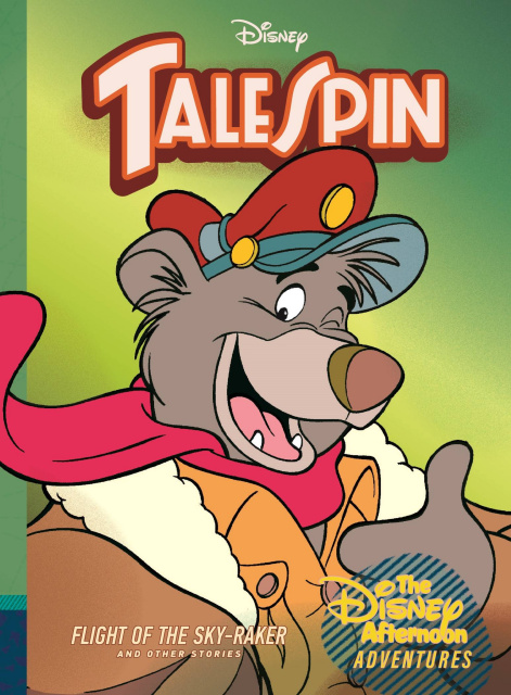 TaleSpin Vol. 2: Flight of the Sky-Raker and Other Stories