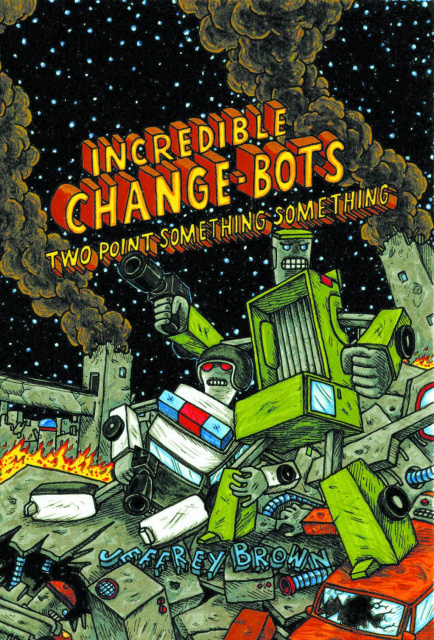 Incredible Change-Bots Two Point Something Something
