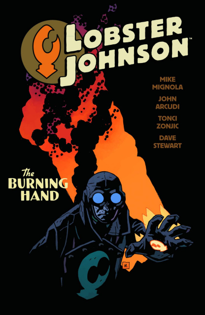Lobster Johnson Vol. 2: The Burning Hand