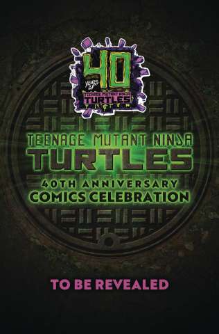 Teenage Mutant Ninja Turtles 40th Anniversary Celebration