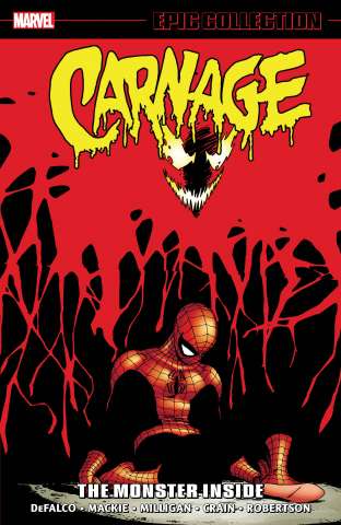 Carnage: The Monster Inside (Epic Collection)