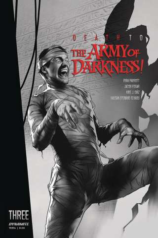 Death to the Army of Darkness #3 (30 Copy Oliver B&W Cover)