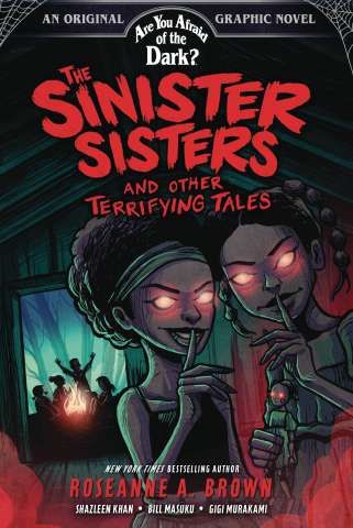 Are You Afraid of the Dark? Vol. 2: The Sinister Sisters