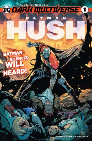 Tales From the Dark Multiverse: Batman - Hush #1