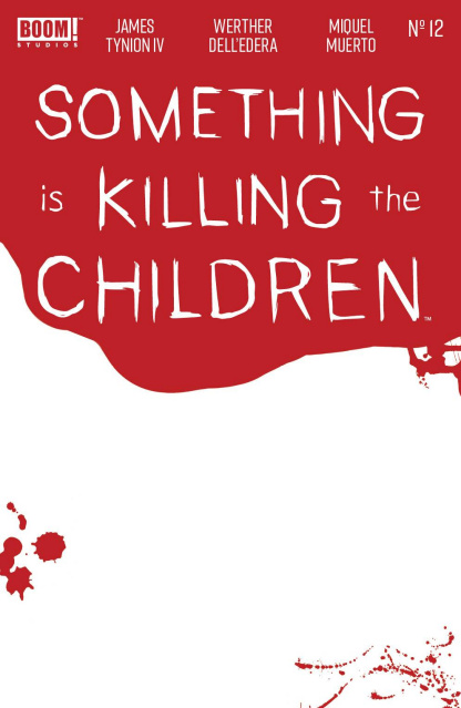Something Is Killing the Children #12 (Bloody Blank Sketch Cover)