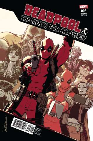 Deadpool and the Mercs For Money #6 (Lopez Cover)