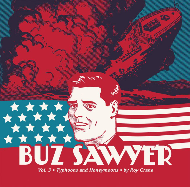 Buz Sawyer Vol. 3: Typhoons and Honeymoons
