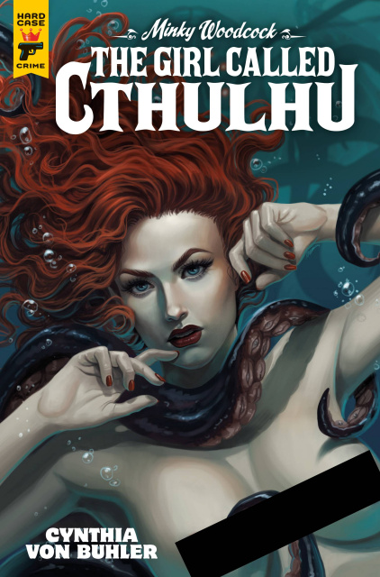 Minky Woodcock: The Girl Called Cthulhu #1 (Nude Bagged Cover)