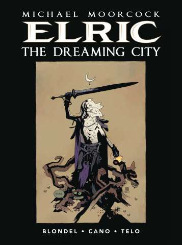 Elric Vol. 4: The Dreaming City (Mignola Cover)