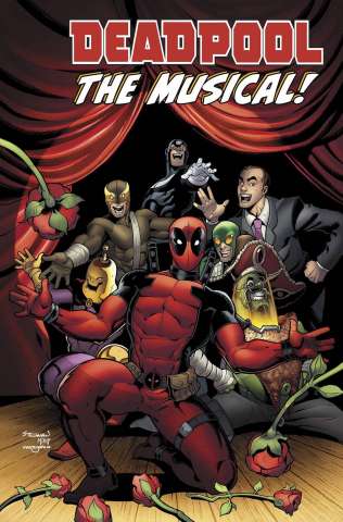 Deadpool: The Musical! #1 (True Believers)