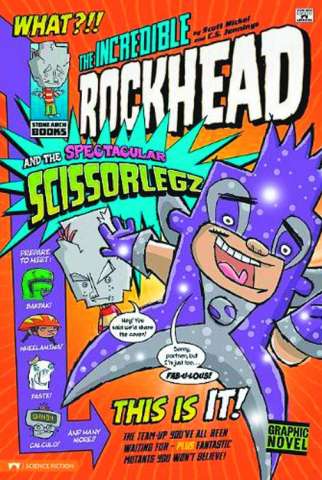 The Incredible Rockhead Vol. 1