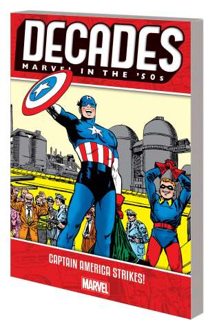 Decades: Marvel in the  '50s: Captain America Strikes!