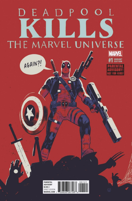 Deadpool Kills the Marvel Universe Again #1 (Walsh Cover)