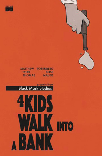 4 Kids Walk Into a Bank #1 (2nd Printing)