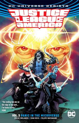 Justice League of America Vol. 3: Panic in the Microverse (Rebirth)
