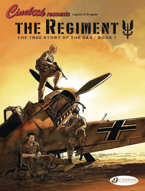The Regiment: The True Story of the S.A.S. Vol. 1