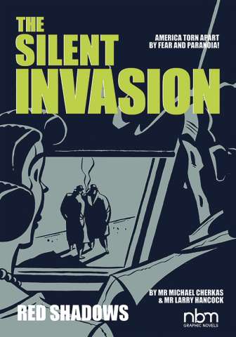 The Silent Invasion Vol. 1: Secret Affairs & Red Shadows