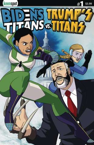 Biden's Titans vs. Trump's Titans #1 (AOC & Greta vs. Ted C Cover)