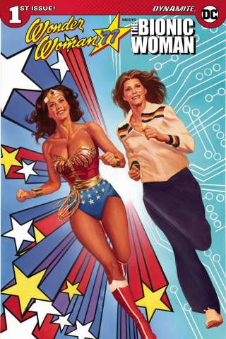 Wonder Woman '77 Meets The Bionic Woman #1 (Ross Cover)
