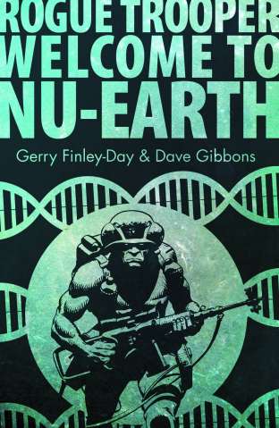 Rogue Trooper: Welcome To Nu-Earth