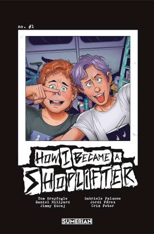 How I Became a Shoplifter #1 (Polaroid Cover)