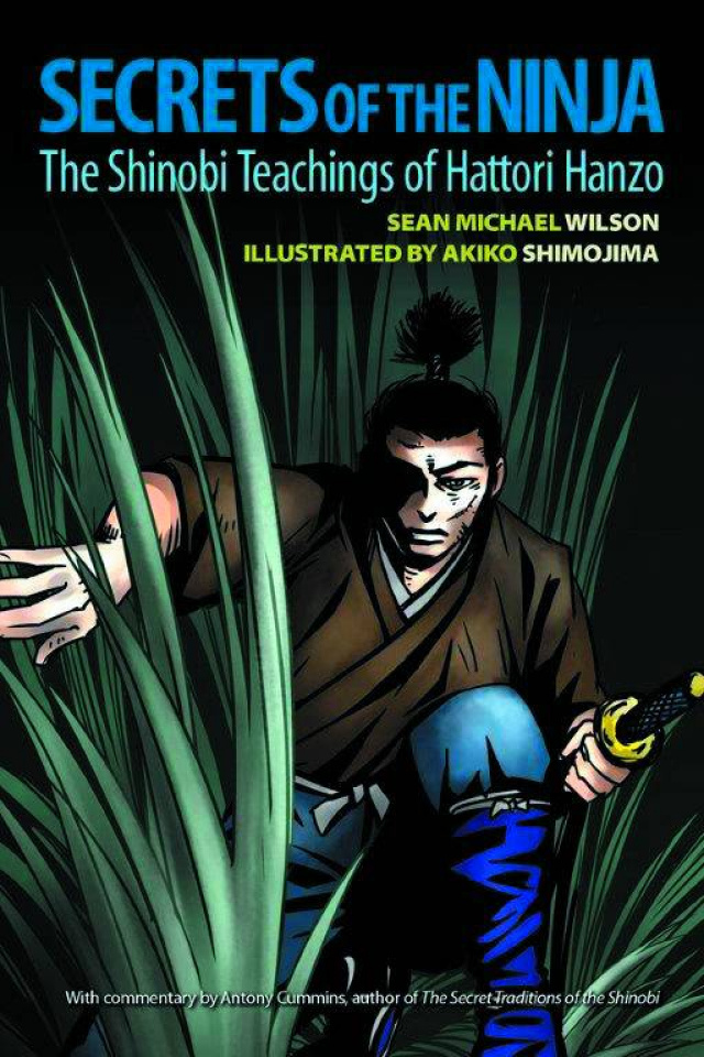 Secrets of Ninja: The Shinobi Teachings of Hattori Hanzo