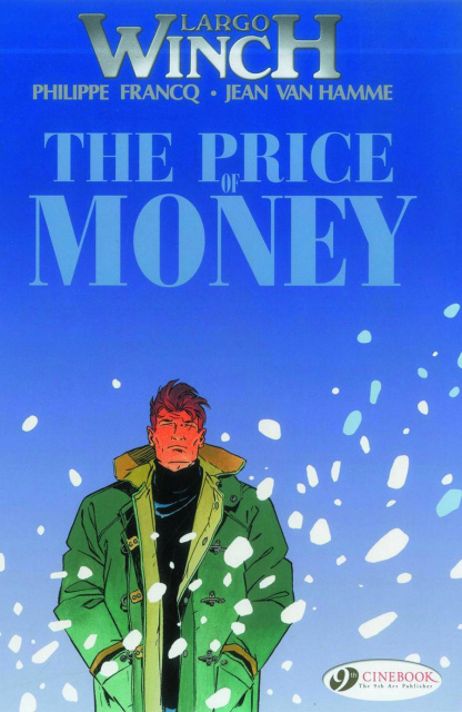 Largo Winch Vol. 9: The Price of Money