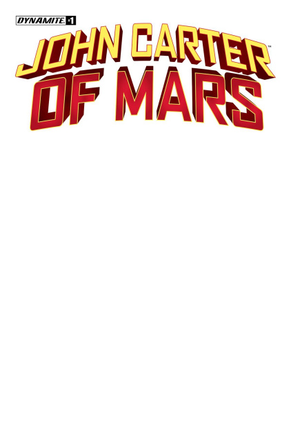 John Carter of Mars #1 (Blank Authentix Cover)