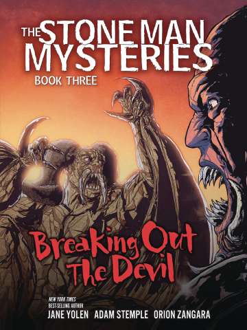 The Stone Man Mysteries Vol. 3: Breaking Out the Devil