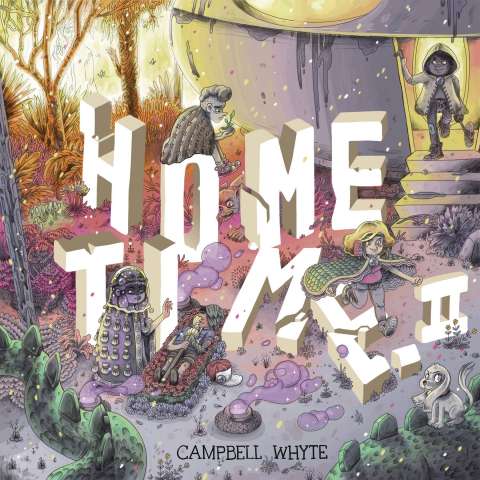 Home Time Vol. 2: Beyond the Weaving