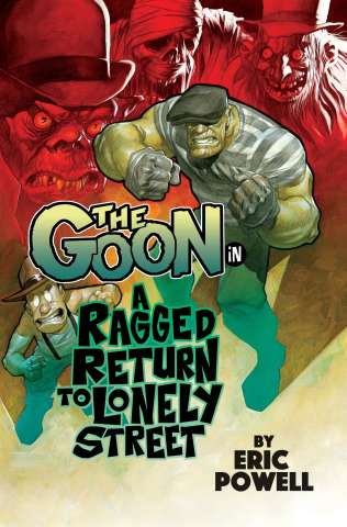 The Goon Vol. 1: A Ragged Return to Lonely Street