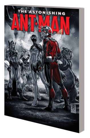 Astonishing Ant-Man Vol. 1: Everybody Loves Team-Ups