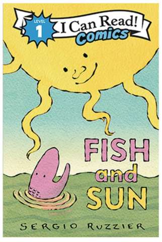 I Can Read! Comics Level 1: Fish and Sun