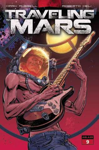 Traveling to Mars #9 (Benevento Cover)