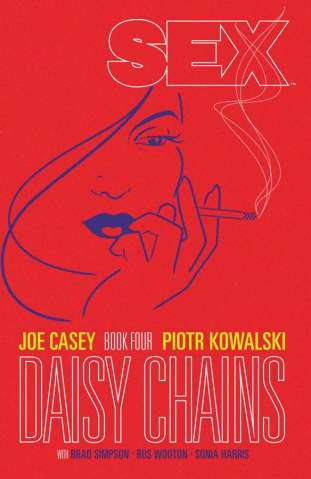 Sex Vol. 4: Daisy Chains