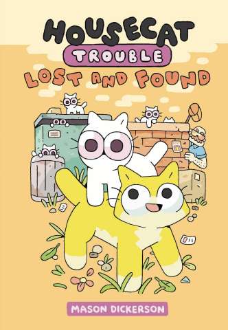 Housecat Trouble Vol. 2: Lost and Found